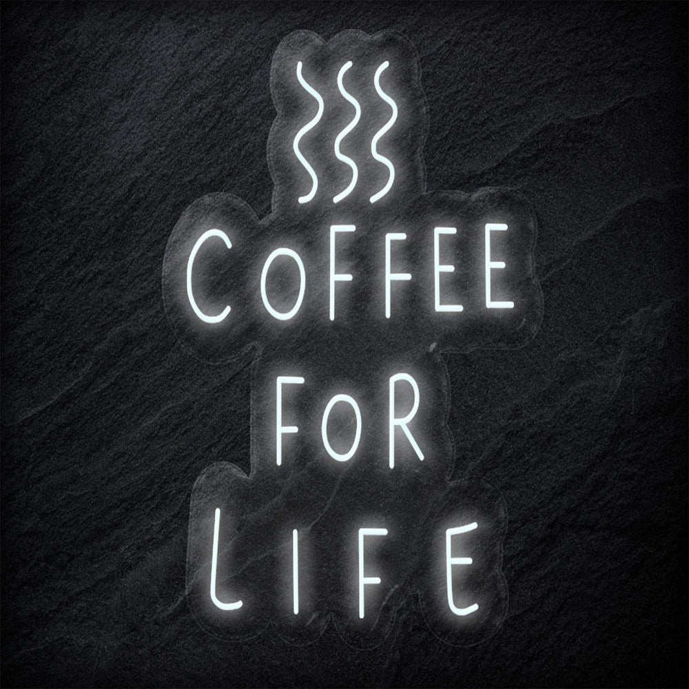 " Coffee For Life" Neon Schild - NEONEVERGLOW