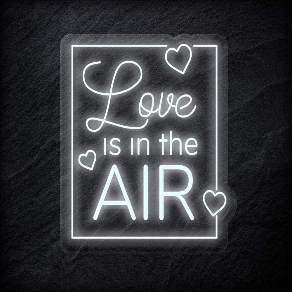"Love Is in The Air" Neonschild - NEONEVERGLOW