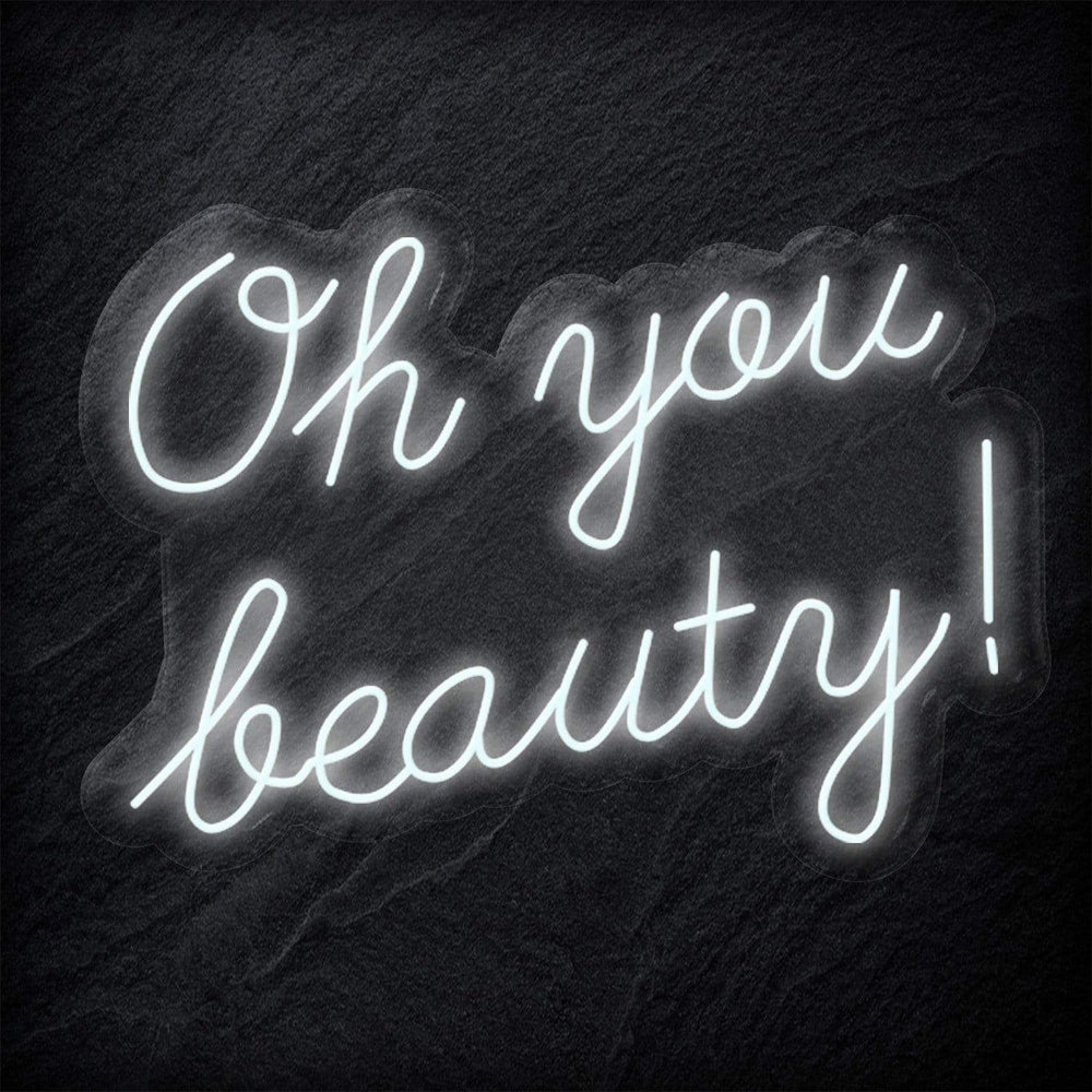 "Oh You Beauty" Neon Schriftzug - NEONEVERGLOW