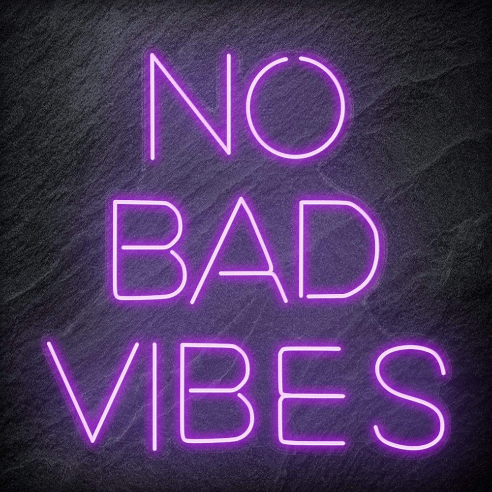 "No Bad Vibes" Neon Schriftzug Sign - NEONEVERGLOW