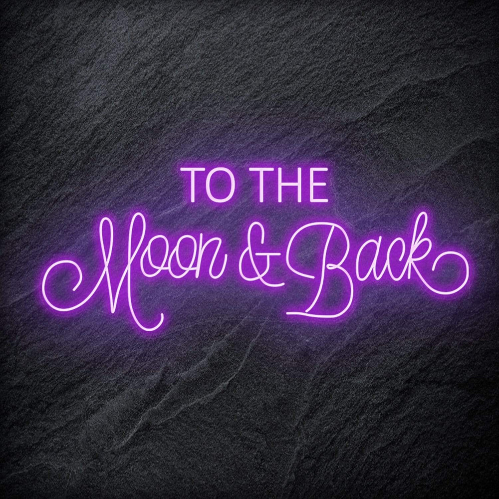 " To The Moon and Back" Neon Schriftzug - NEONEVERGLOW