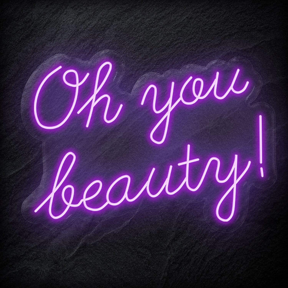 "Oh You Beauty" Neon Schriftzug - NEONEVERGLOW
