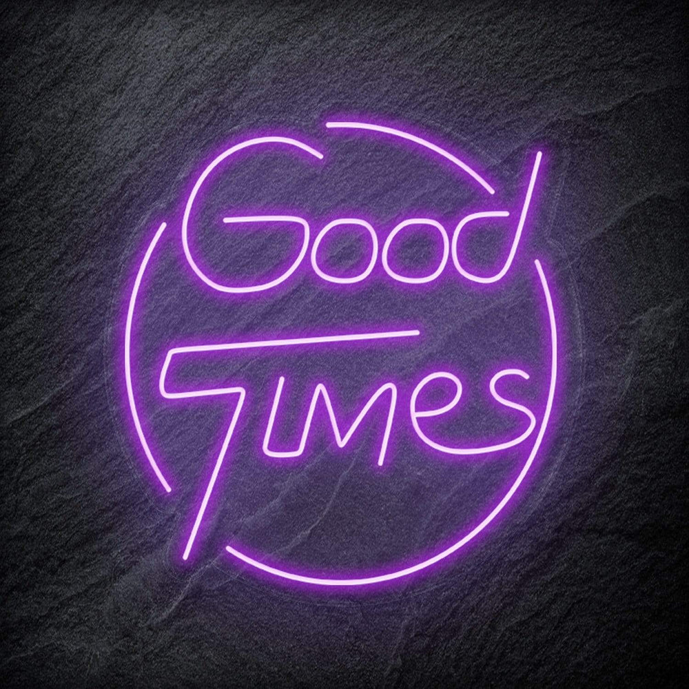 "Good Times" Neonschild - NEONEVERGLOW