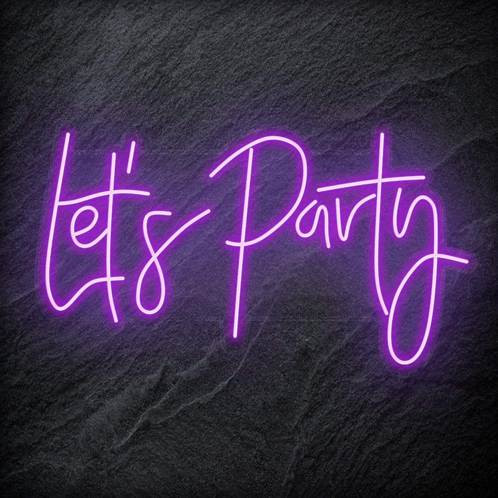 "Let´s Party " Neon Schriftzug - NEONEVERGLOW