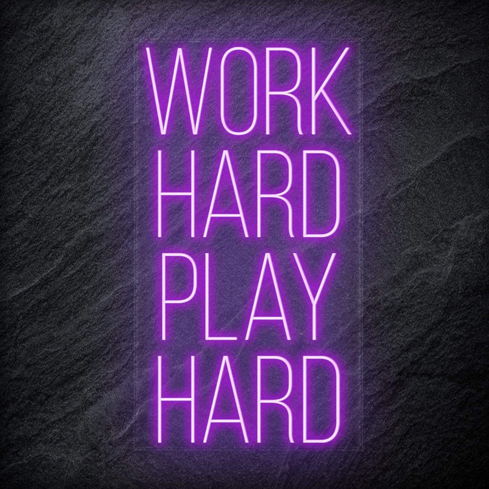 "Work Hard Play Hard" Neon Schriftzug - NEONEVERGLOW