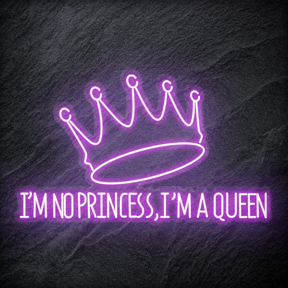" I´M No Princess" Neonschild - NEONEVERGLOW