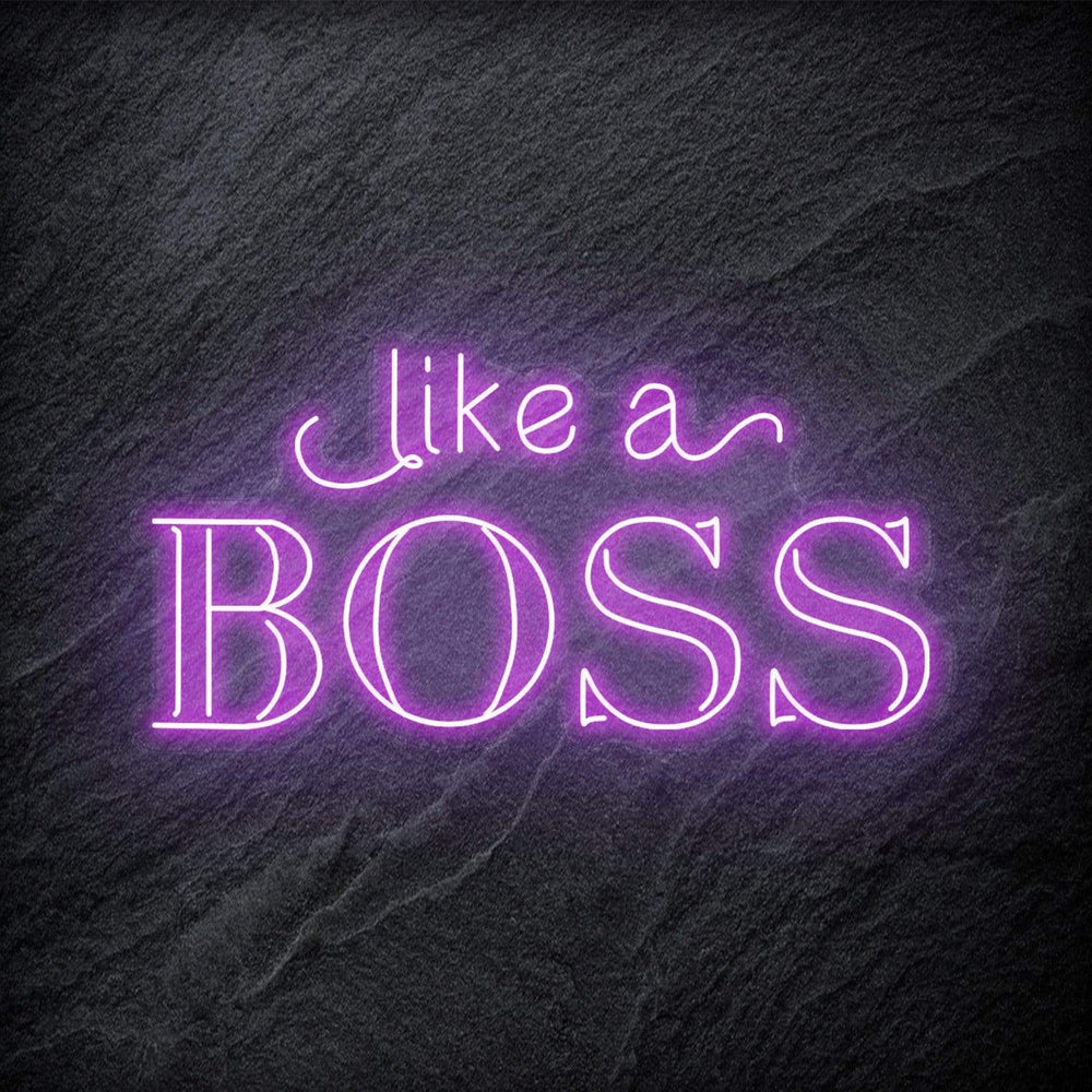 "Like A Boss" Neon Schriftzug - NEONEVERGLOW