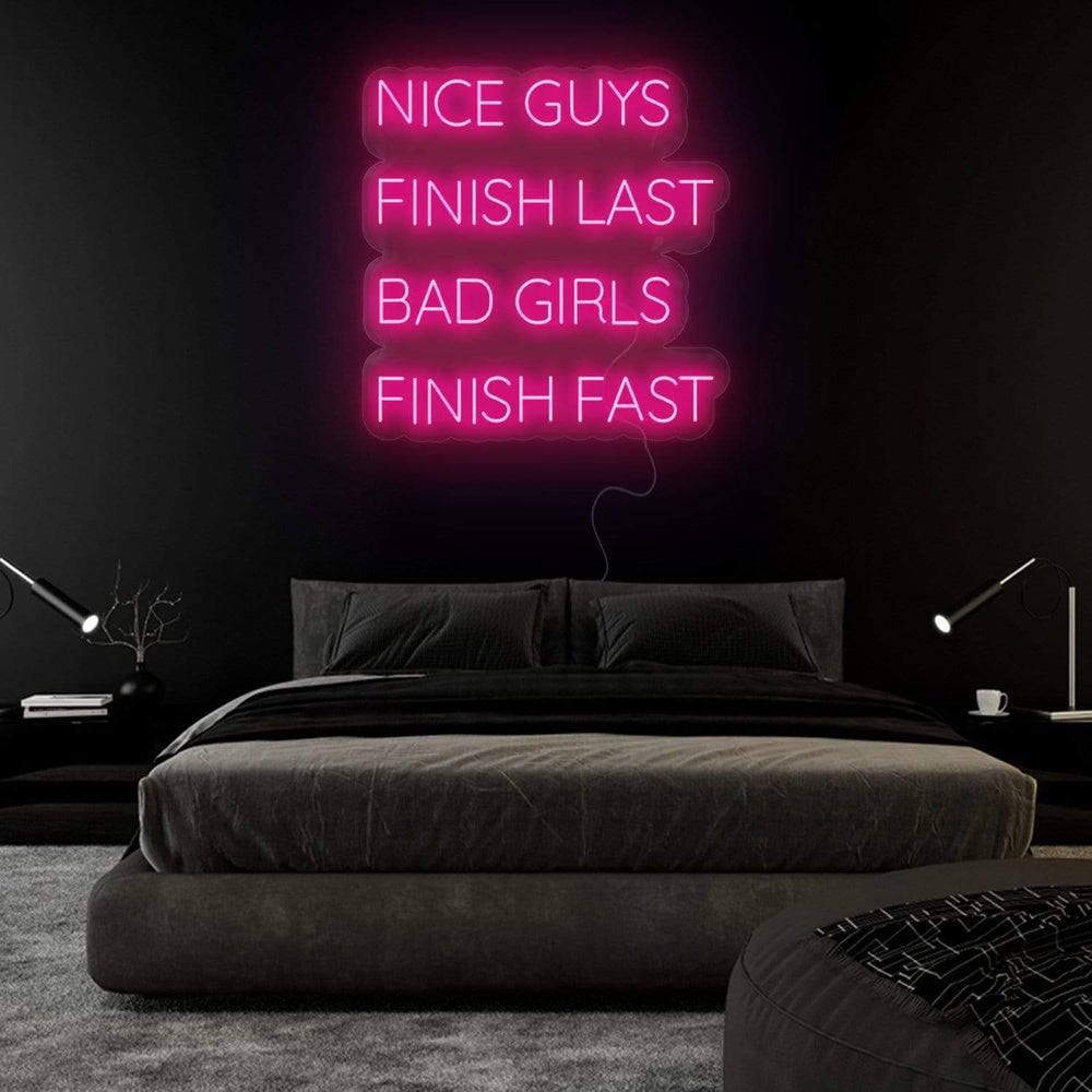 "Nice Guys Finish Last " Neonschild Sign - NEONEVERGLOW