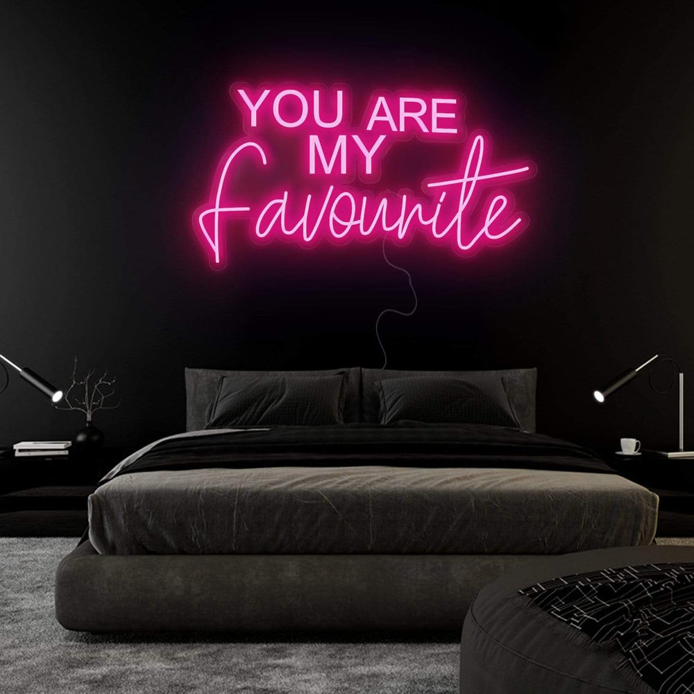"You Are My Favourite" Neonschild Sign Schriftzug - NEONEVERGLOW