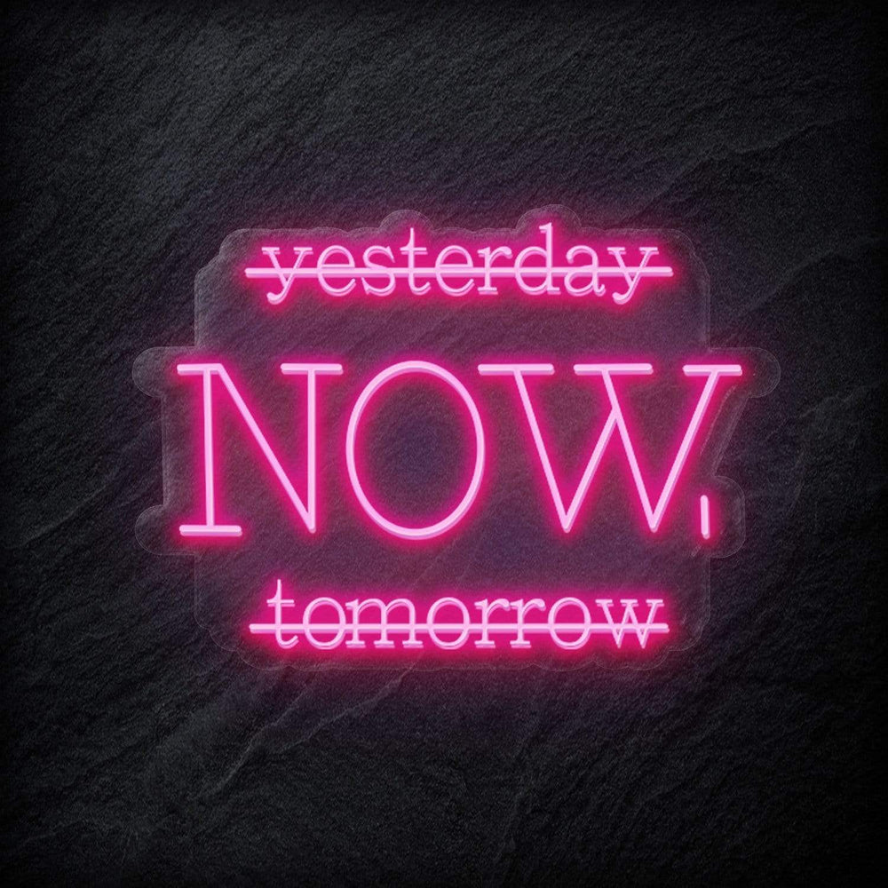 "Yesterday Now" Neon Schriftzug - NEONEVERGLOW