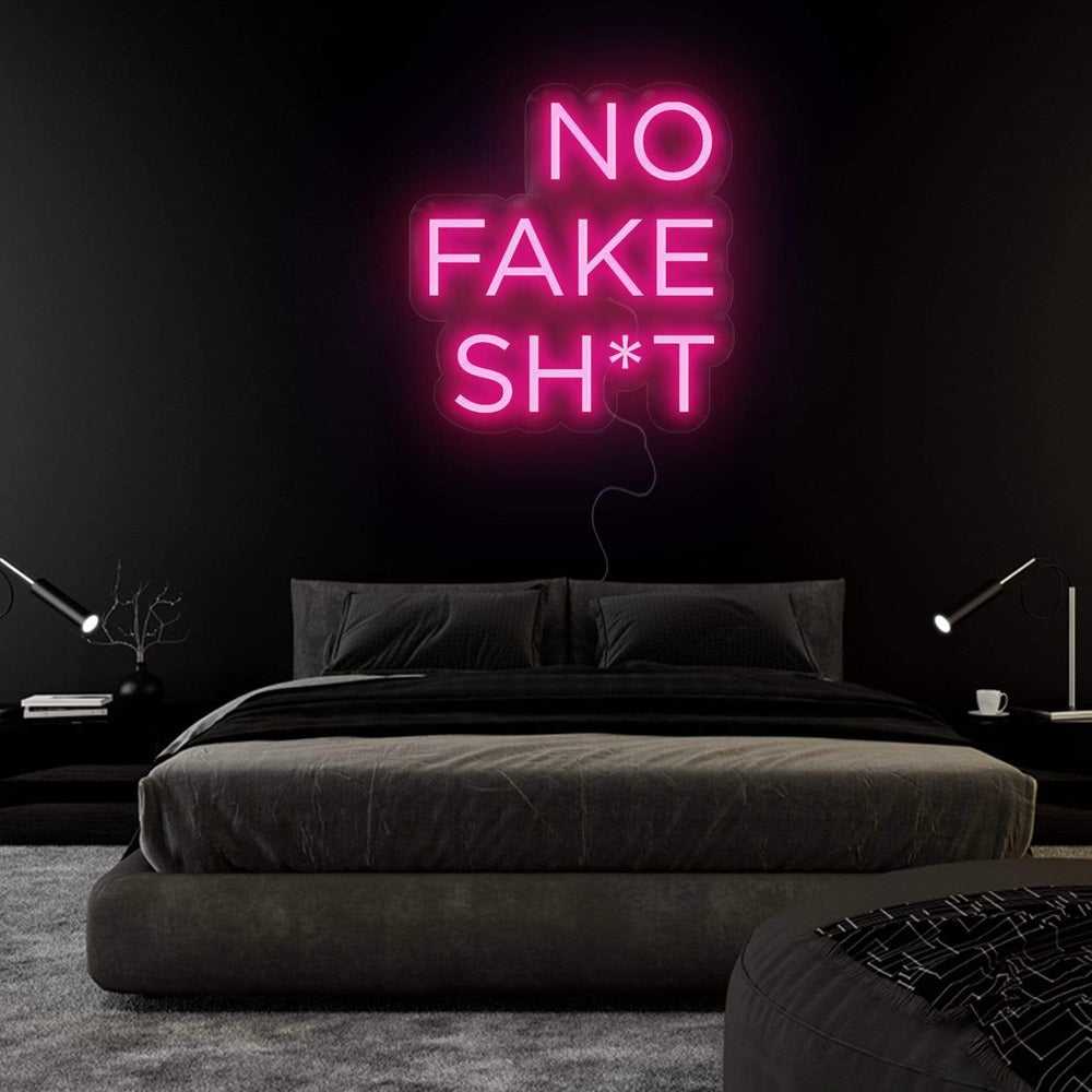 " No Fake Shit" Neon Sign Schriftzug - NEONEVERGLOW
