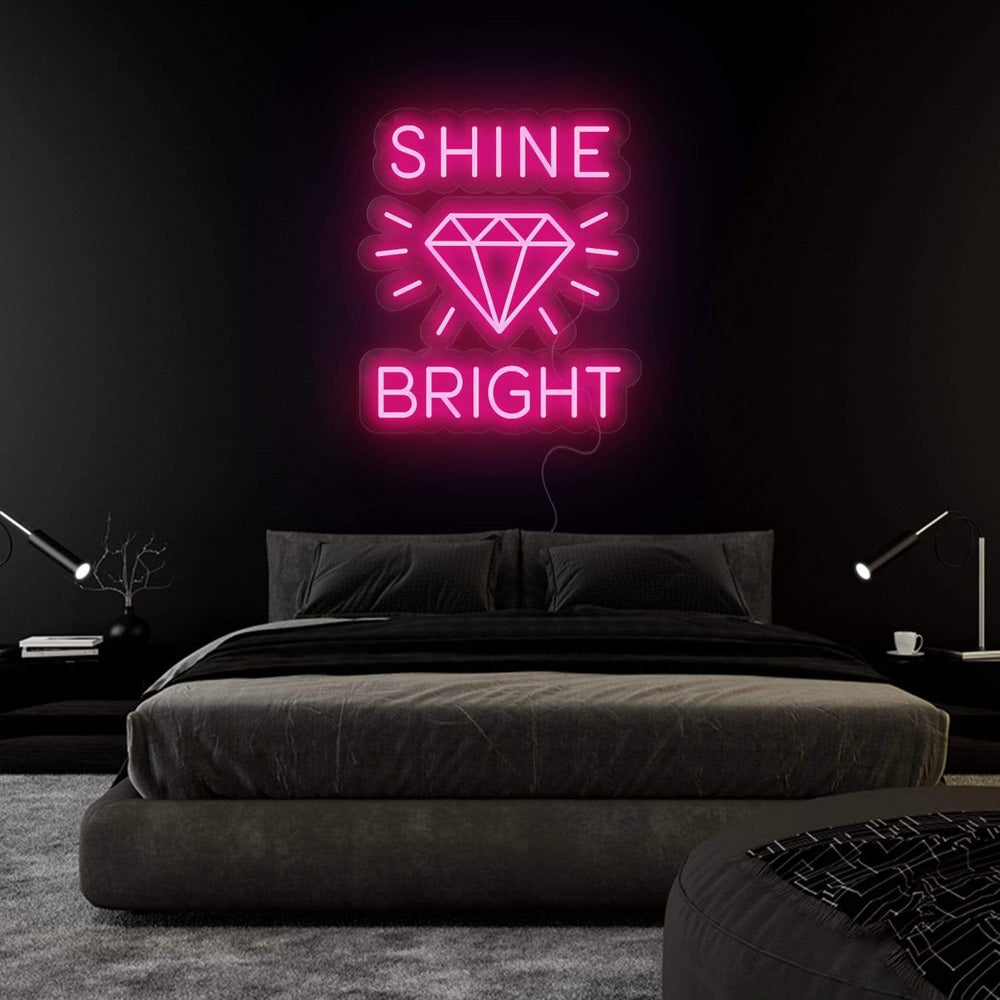 " Shine Bright like a Diamond" Neonschild Sign Schriftzug - NEONEVERGLOW