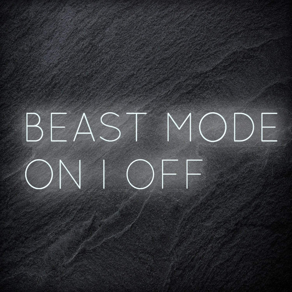 "Beast Mode On Off Fitness" Neon Sign Schriftzug - NEONEVERGLOW
