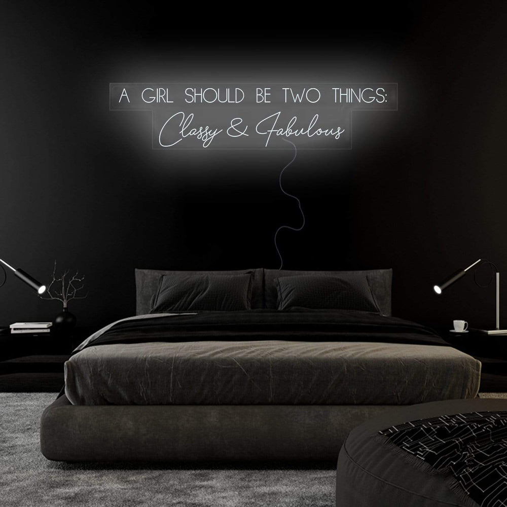 "A Girl Should Be Two Things" Neon Sign Schriftzug - NEONEVERGLOW