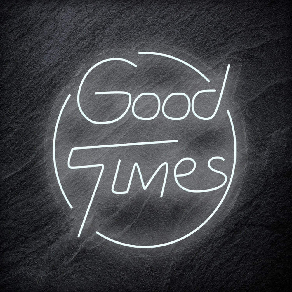 "Good Times" Neonschild - NEONEVERGLOW