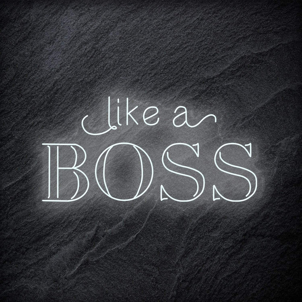 "Like A Boss" Neon Schriftzug - NEONEVERGLOW