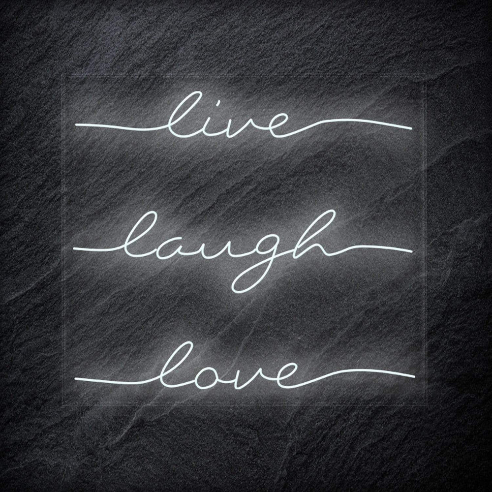 "Live Laugh Love" Neon Schriftzug - NEONEVERGLOW