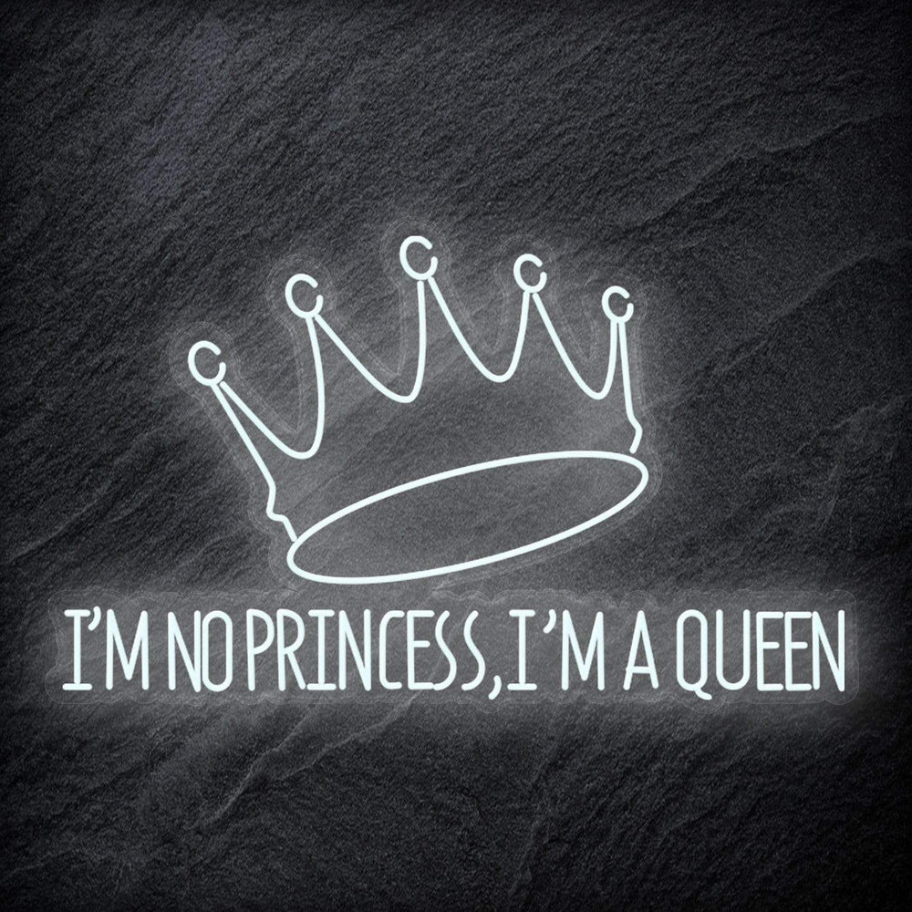 " I´M No Princess" Neonschild - NEONEVERGLOW