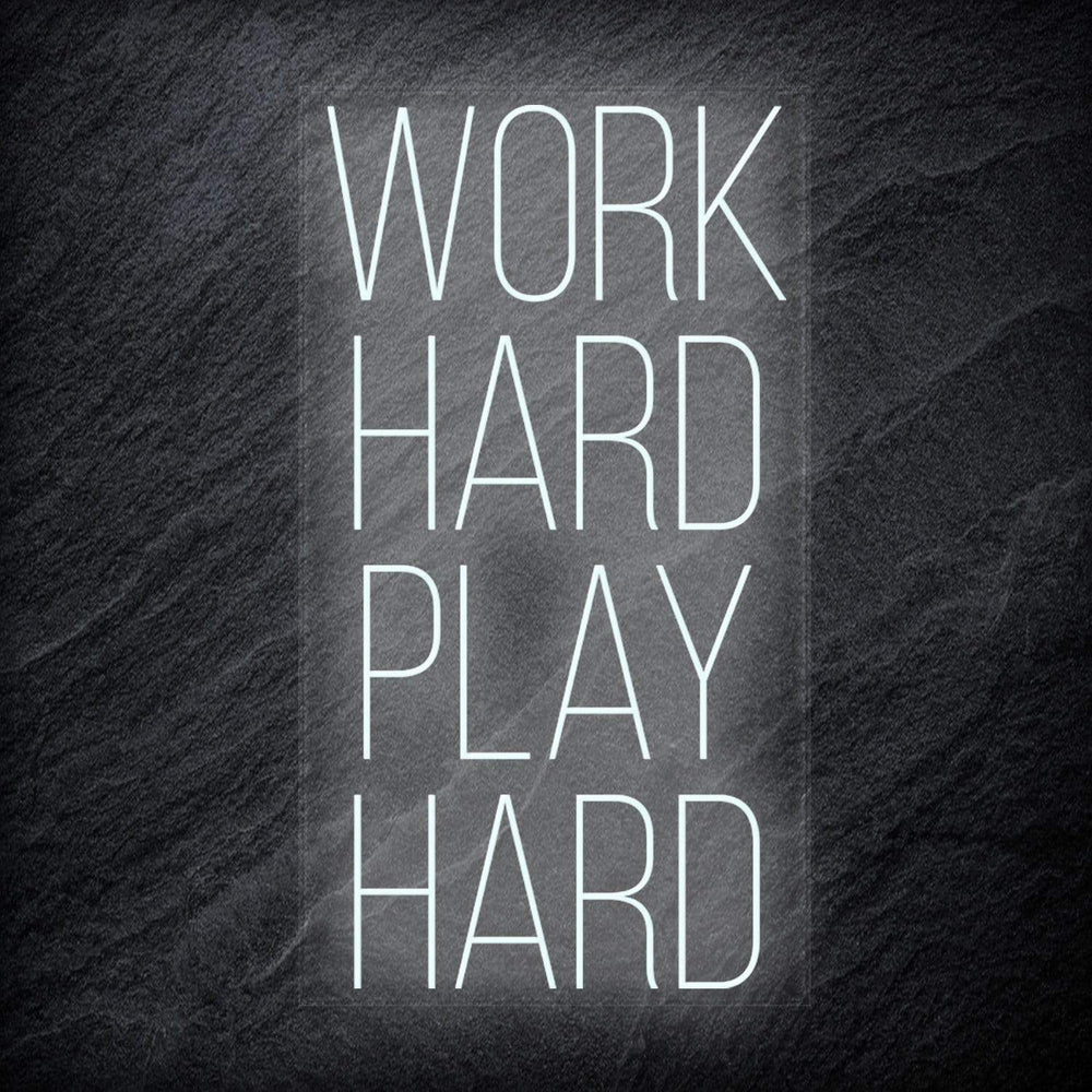 "Work Hard Play Hard" Neon Schriftzug - NEONEVERGLOW