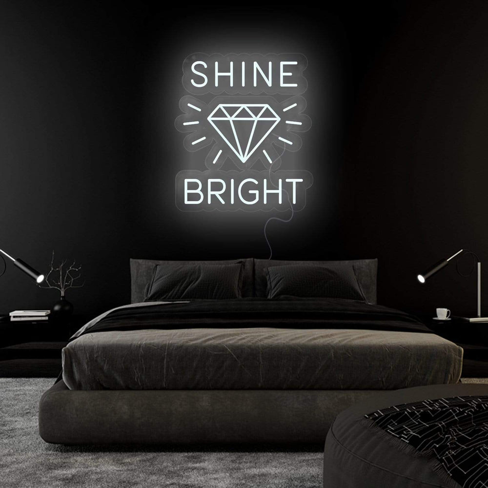 " Shine Bright like a Diamond" Neonschild Sign Schriftzug - NEONEVERGLOW