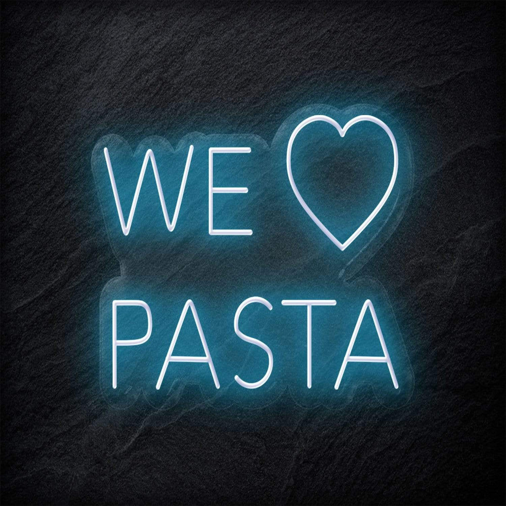 "We Love Pasta" Neonschild Sign - NEONEVERGLOW