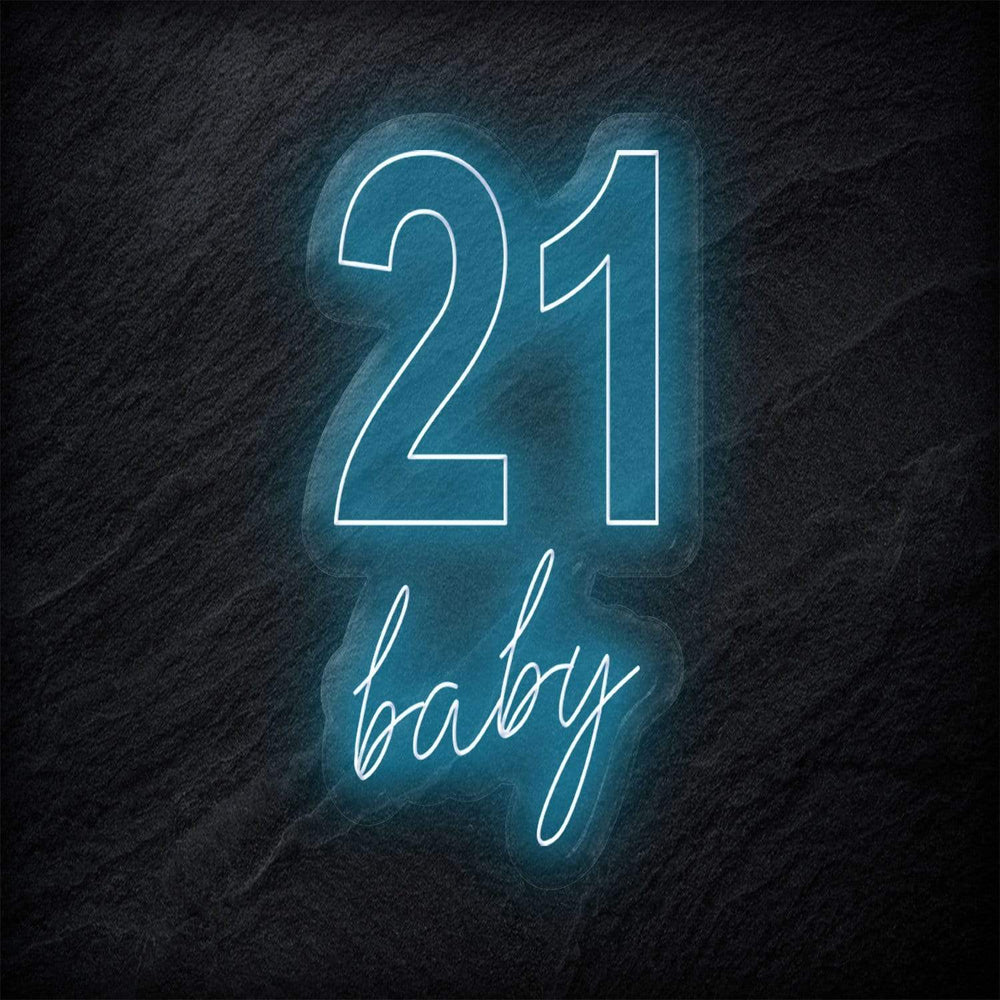 "21 Baby" Neon Sign Schriftzug - NEONEVERGLOW