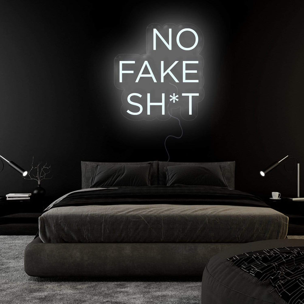 " No Fake Shit" Neon Sign Schriftzug - NEONEVERGLOW