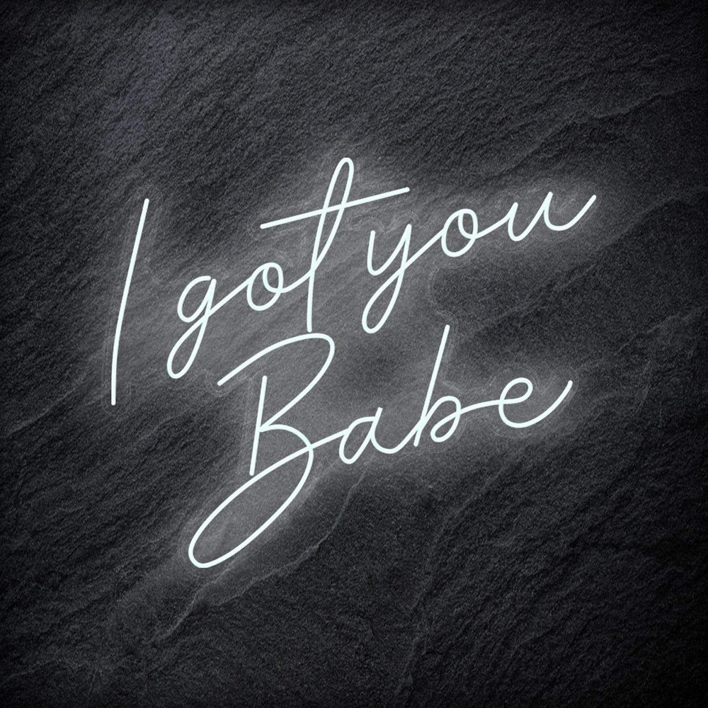 "I Got You Babe" Neon Schriftzug - NEONEVERGLOW