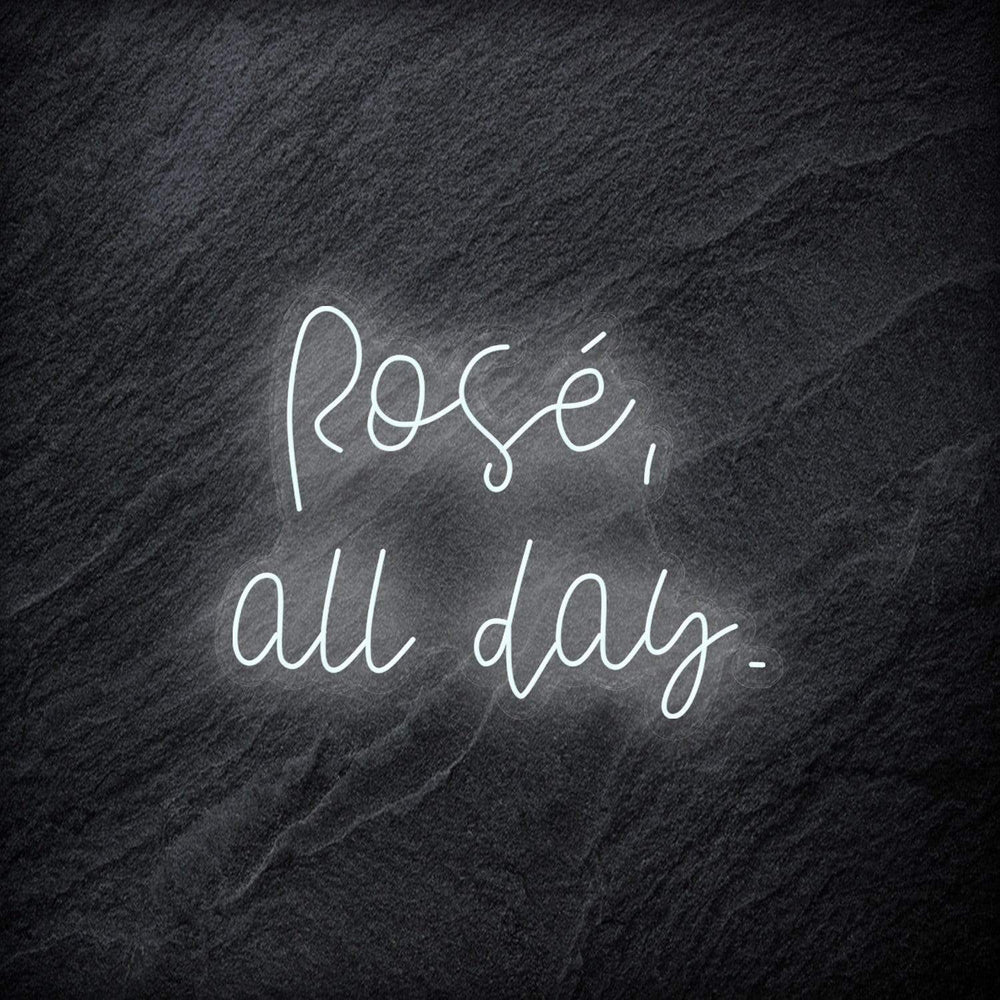 " Rose All Day" Neon Schriftzug - NEONEVERGLOW