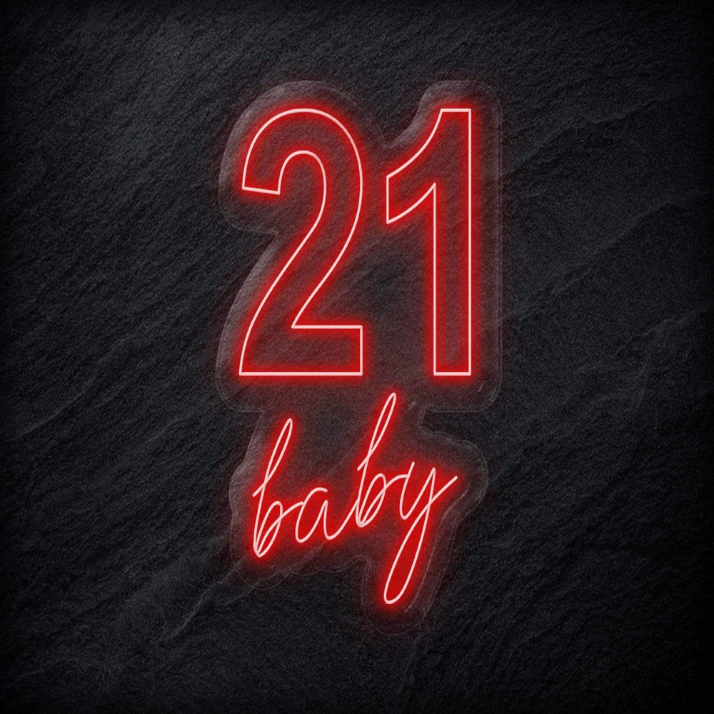 "21 Baby" Neon Sign Schriftzug - NEONEVERGLOW