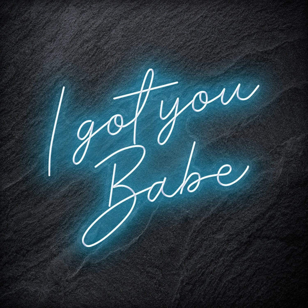 "I Got You Babe" Neon Schriftzug - NEONEVERGLOW