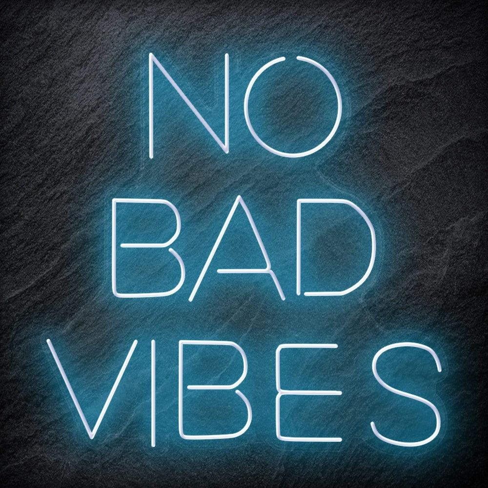 "No Bad Vibes" Neon Schriftzug Sign - NEONEVERGLOW