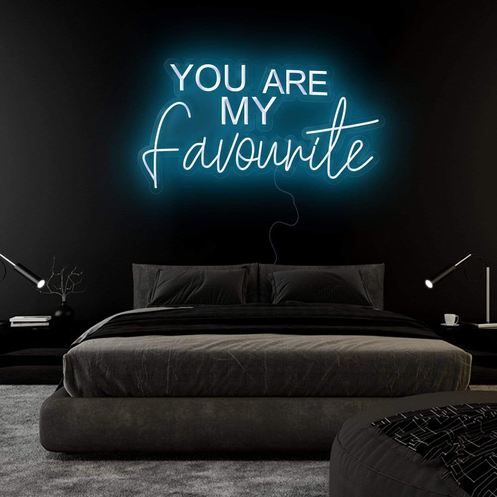 "You Are My Favourite" Neonschild Sign Schriftzug - NEONEVERGLOW