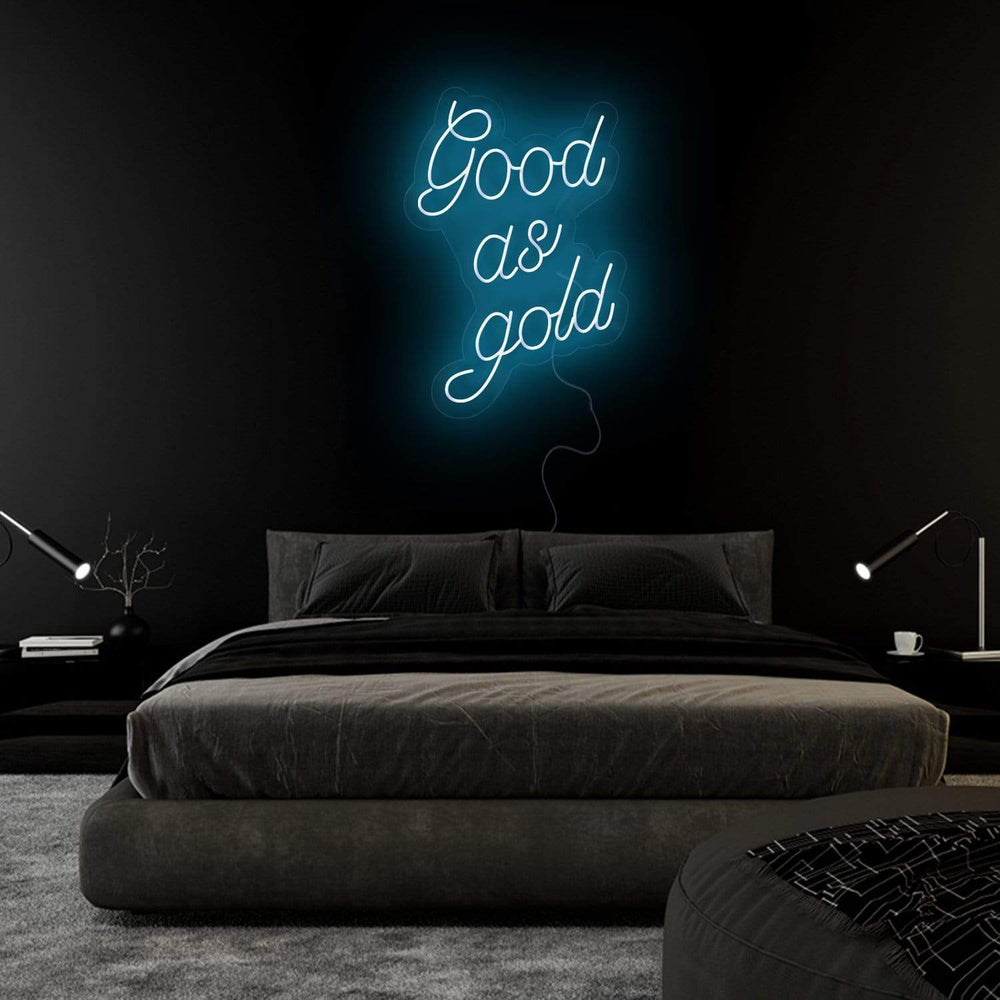 "Good as Gold" Neon Sign Schriftzug - NEONEVERGLOW