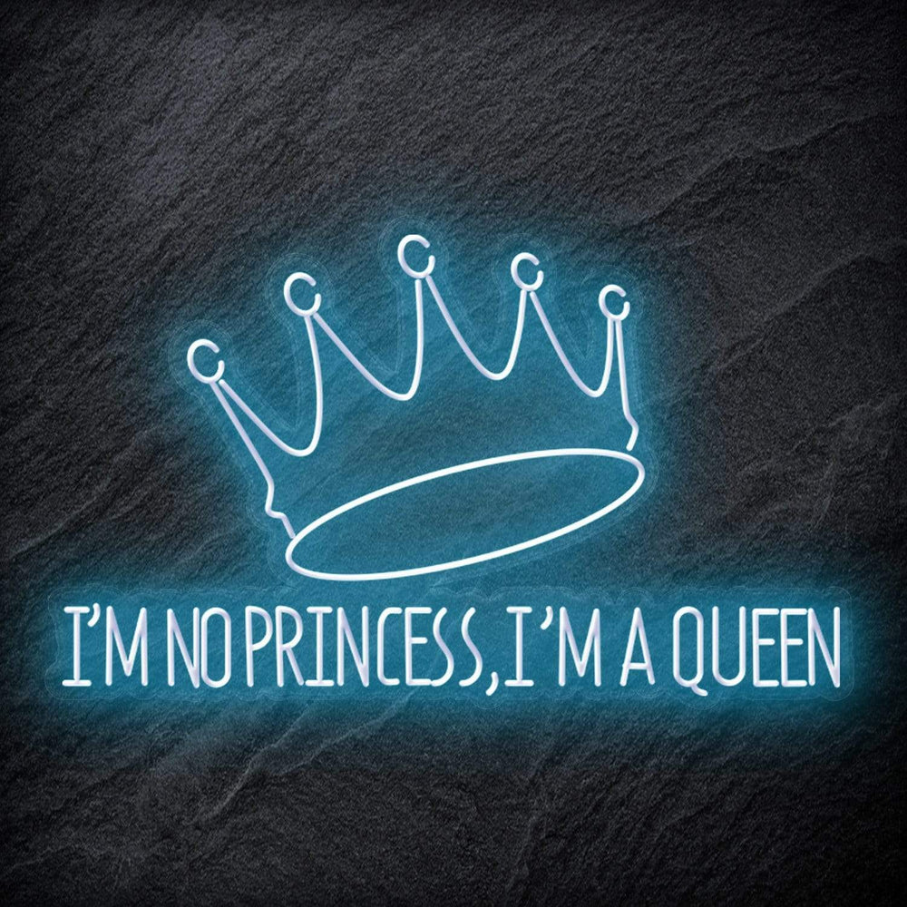 " I´M No Princess" Neonschild - NEONEVERGLOW