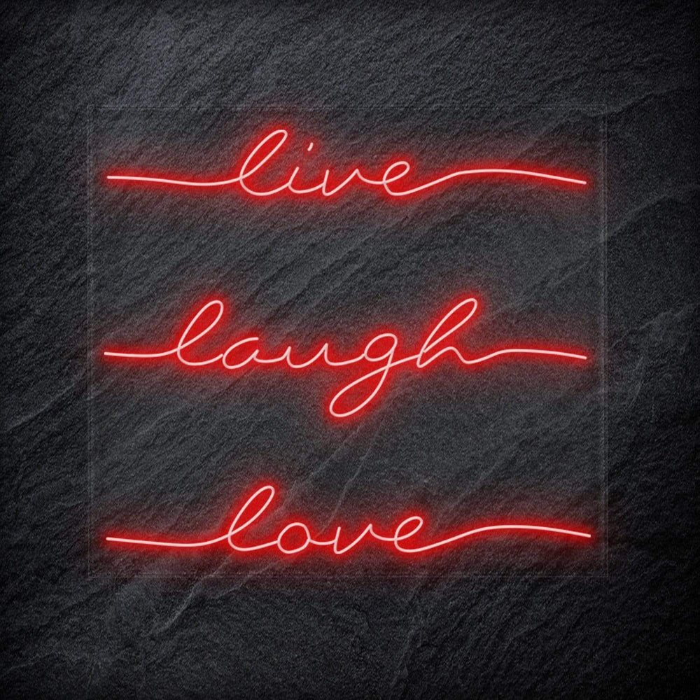 "Live Laugh Love" Neon Schriftzug - NEONEVERGLOW