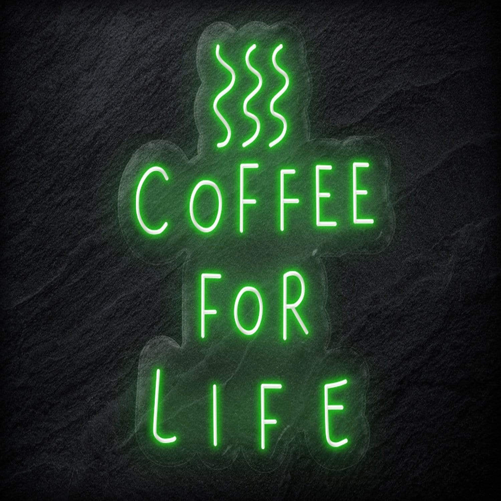" Coffee For Life" Neon Schild - NEONEVERGLOW