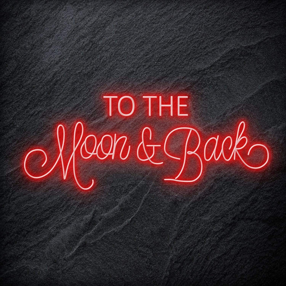 " To The Moon and Back" Neon Schriftzug - NEONEVERGLOW