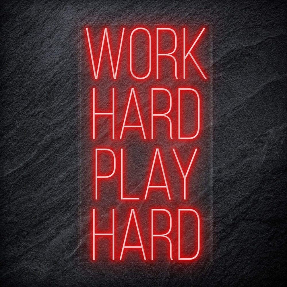 "Work Hard Play Hard" Neon Schriftzug - NEONEVERGLOW