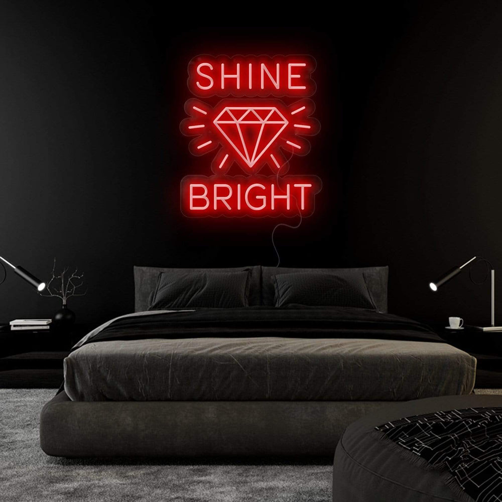 " Shine Bright like a Diamond" Neonschild Sign Schriftzug - NEONEVERGLOW
