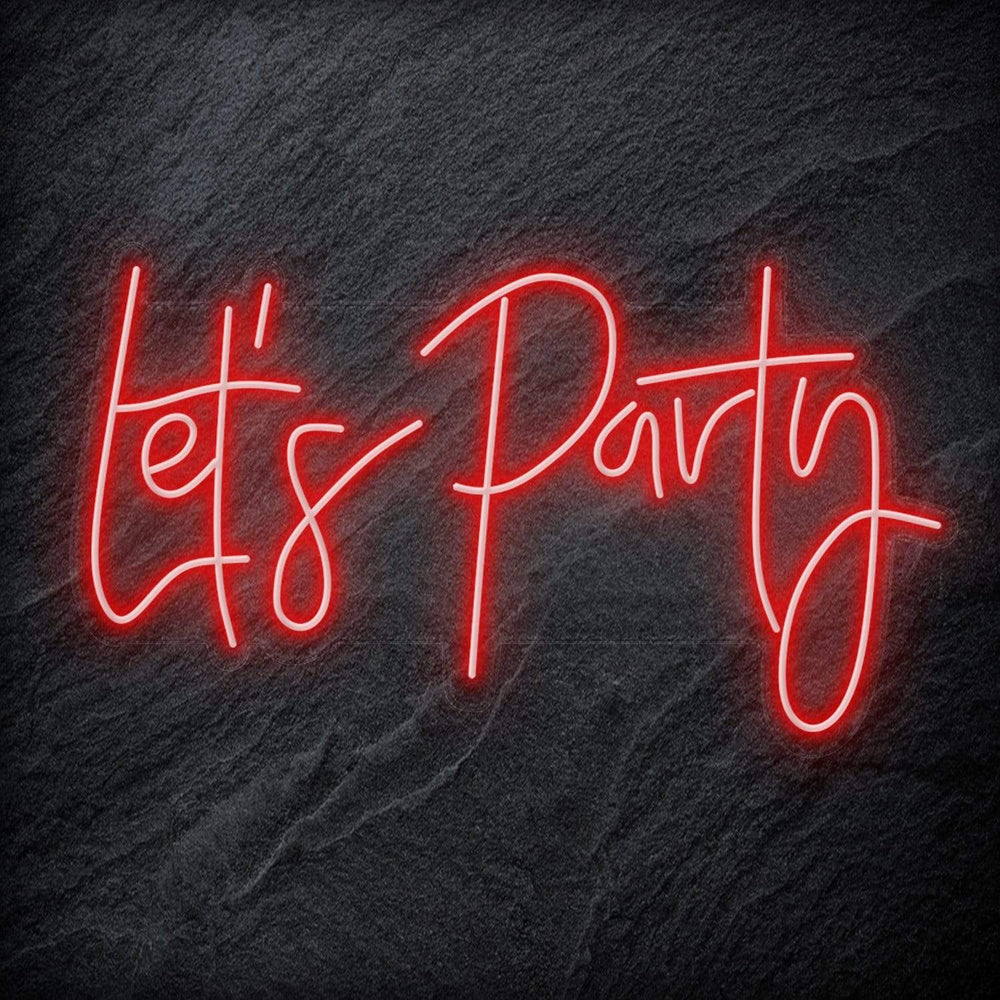 "Let´s Party " Neon Schriftzug - NEONEVERGLOW
