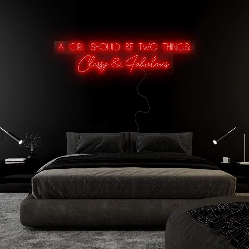"A Girl Should Be Two Things" Neon Sign Schriftzug - NEONEVERGLOW
