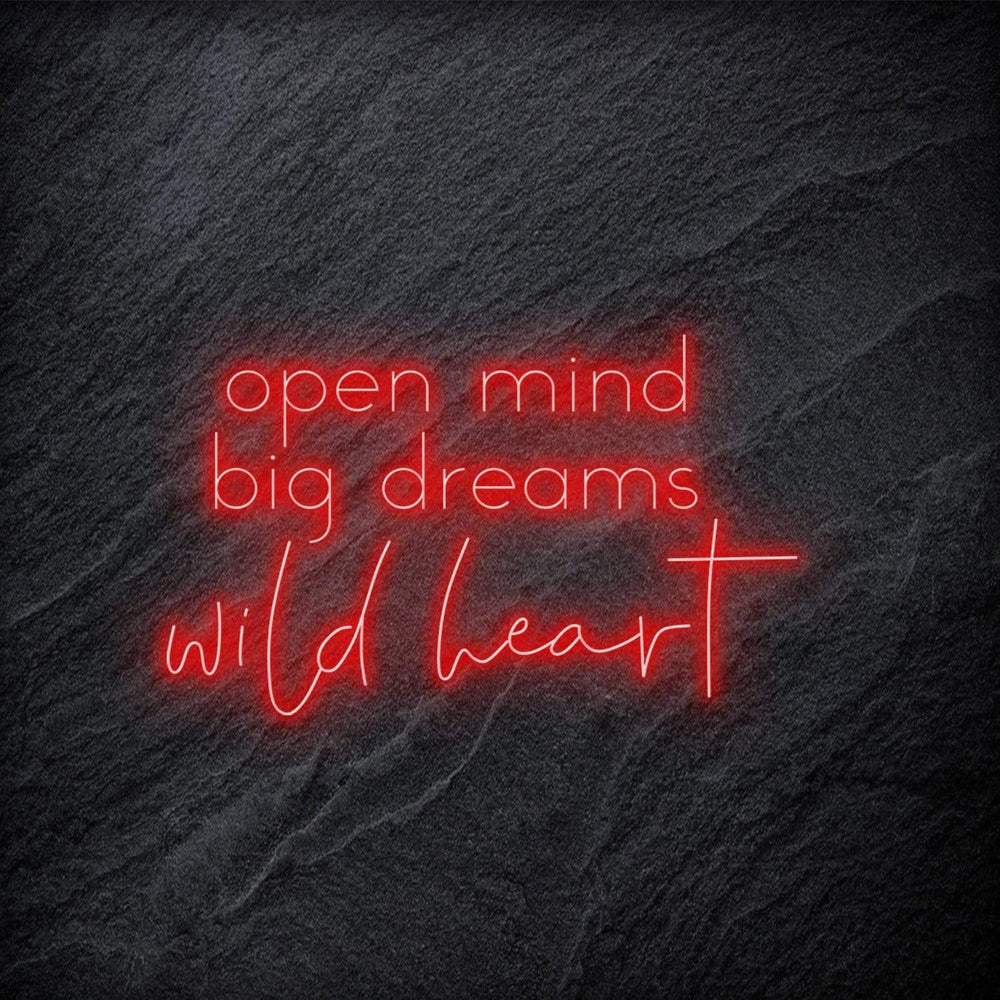 "Open Mind Big Dreams" Neon Schriftzug - NEONEVERGLOW