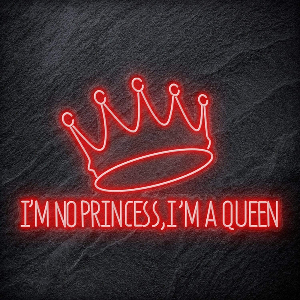 " I´M No Princess" Neonschild - NEONEVERGLOW