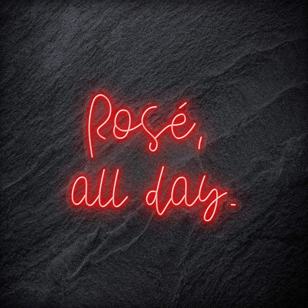 " Rose All Day" Neon Schriftzug - NEONEVERGLOW
