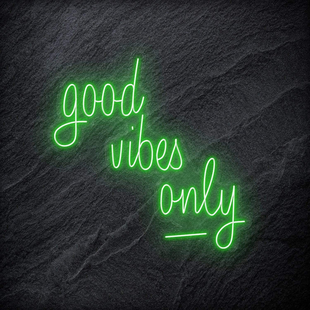 "good vibes only" Neon Schriftzug - NEONEVERGLOW
