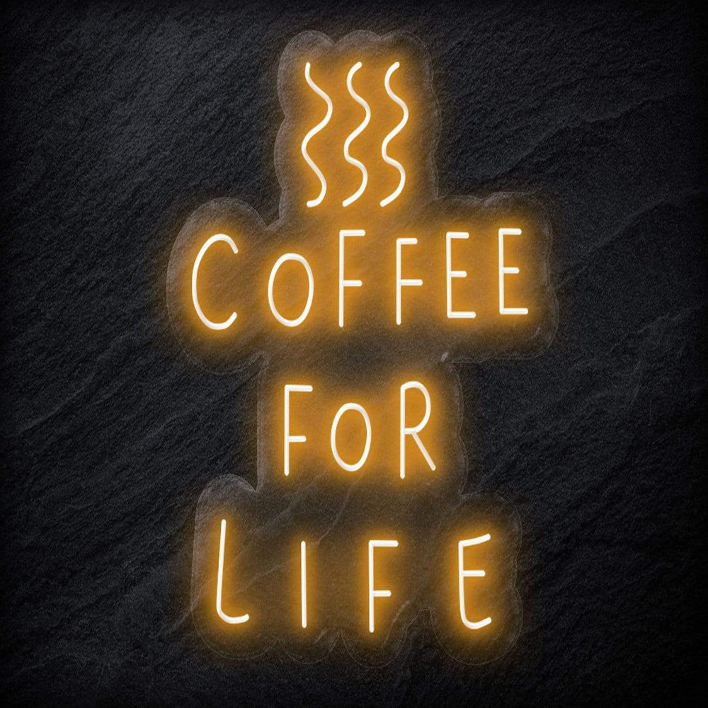 " Coffee For Life" Neon Schild - NEONEVERGLOW