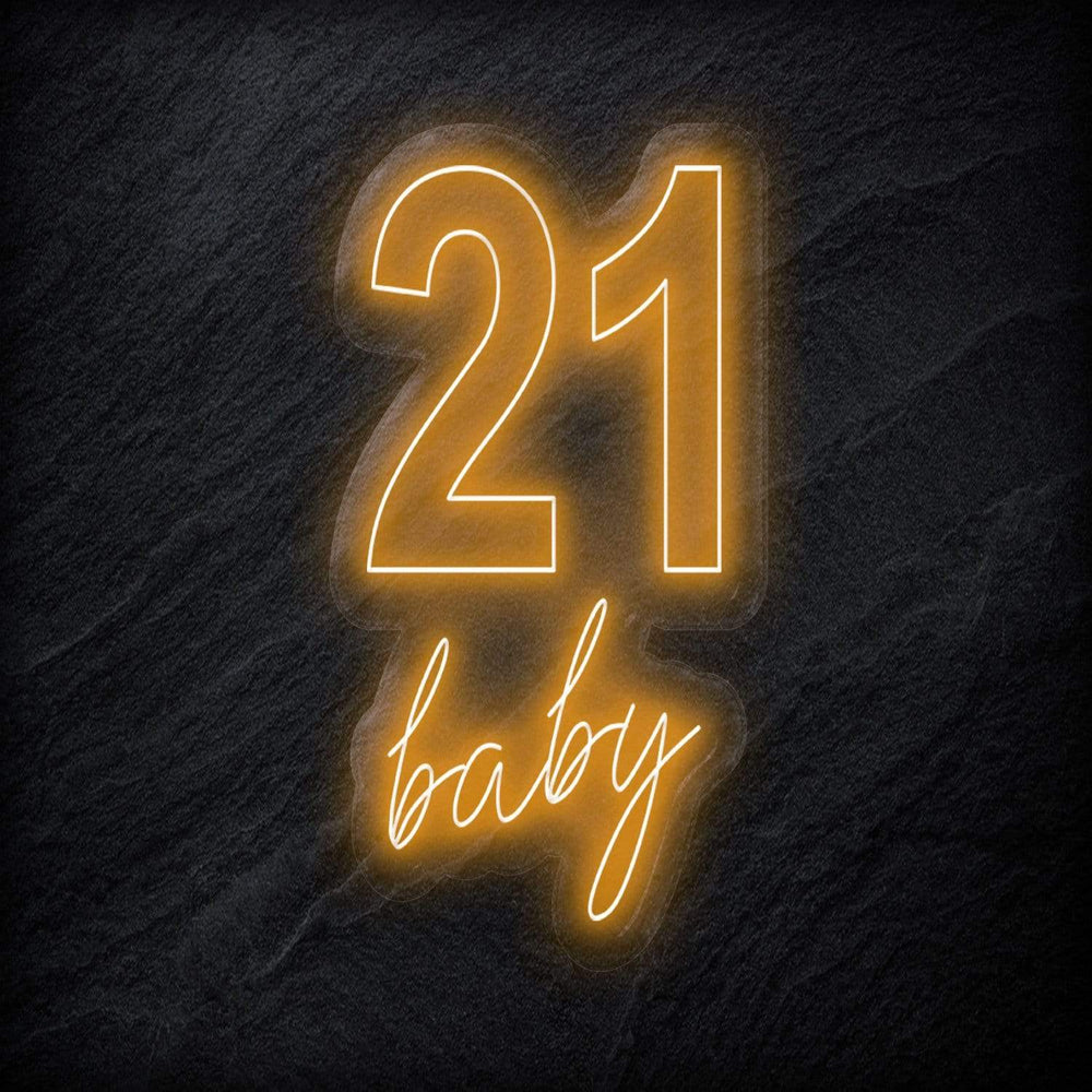 "21 Baby" Neon Sign Schriftzug - NEONEVERGLOW