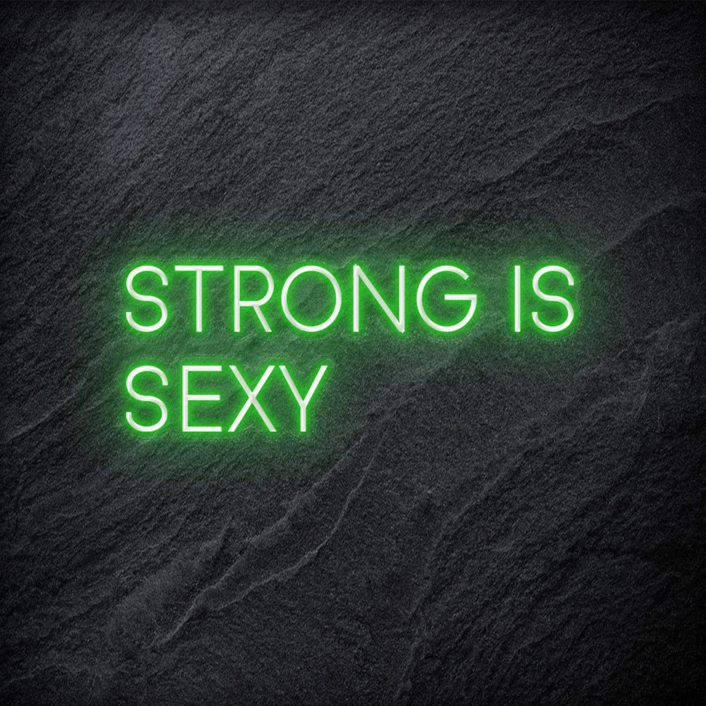 "Strong is Sexy" Neon Schriftzug - NEONEVERGLOW