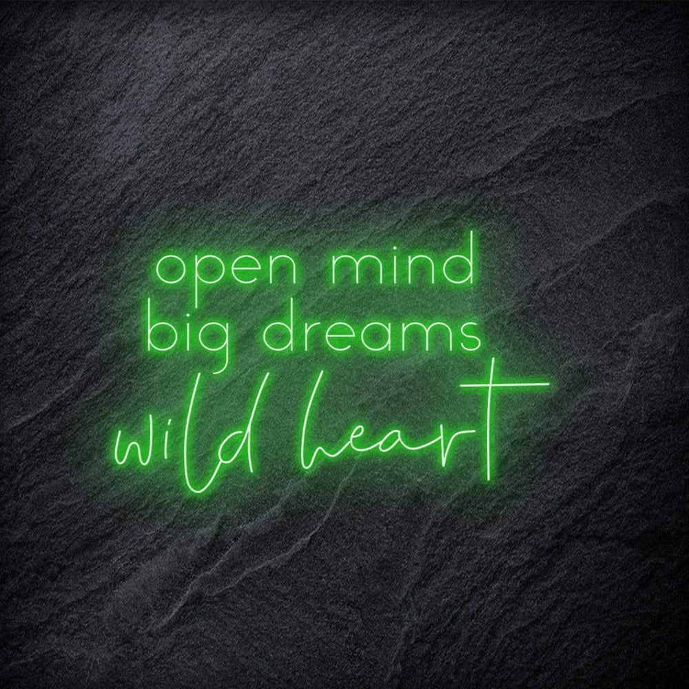 "Open Mind Big Dreams" Neon Schriftzug - NEONEVERGLOW